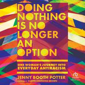 Doing Nothing Is No Longer an Option by  Jenny Booth Potter audiobook
