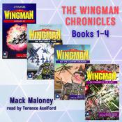 The Wingman Chronicles, Books 1 - 4 by  Mack Maloney audiobook