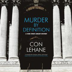 Murder by Definition by Con Lehane audiobook