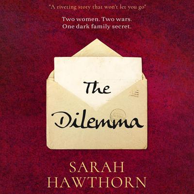 The Dilemma by Sarah Hawthorn audiobook