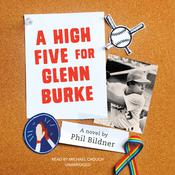 A High Five for Glenn Burke by  Phil Bildner audiobook