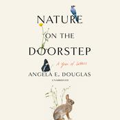 Nature on the Doorstep by  Angela E. Douglas audiobook