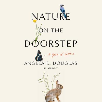 Nature on the Doorstep by Angela E. Douglas audiobook
