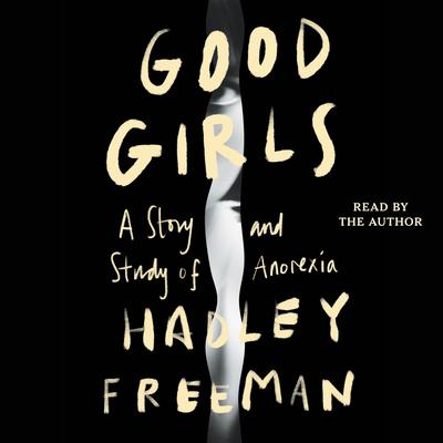 Good Girls by Hadley Freeman audiobook