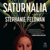 Saturnalia by  Stephanie Feldman audiobook
