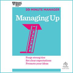 Managing Up by Harvard Business Review audiobook