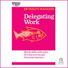 Delegating Work by Harvard Business Review audiobook