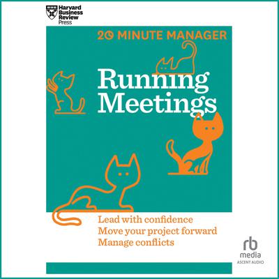 Running Meetings by Harvard Business Review audiobook