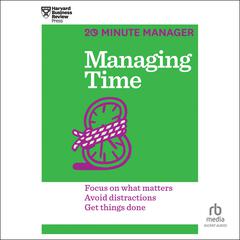 Managing Time by Harvard Business Review audiobook