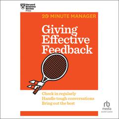 Giving Effective Feedback by Harvard Business Review audiobook