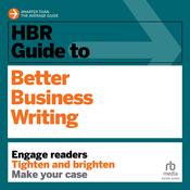 HBR Guide to Better Business Writing by  Bryan A. Garner audiobook