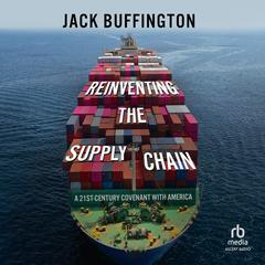 Reinventing the Supply Chain by Jack Buffington audiobook