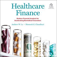 Healthcare Finance by Andrew W. Lo audiobook