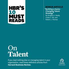 HBR's 10 Must Reads on Talent by Harvard Business Review audiobook
