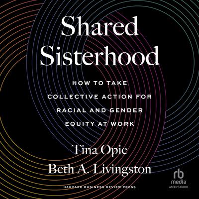 Shared Sisterhood by Tina Opie audiobook
