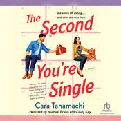 The Second You're Single by  Cara Tanamachi audiobook
