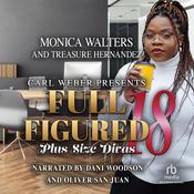 Full Figured 18 by  Monica Walters audiobook