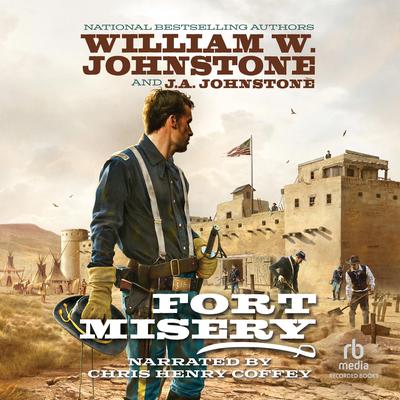 Fort Misery by William W. Johnstone audiobook