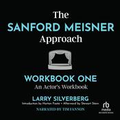 The Sanford Meisner Approach by  Larry Silverberg audiobook