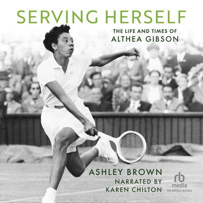 Serving Herself by Ashley Brown audiobook