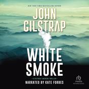 White Smoke by  John Gilstrap audiobook