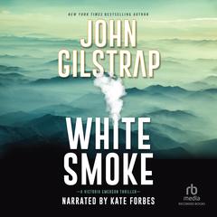 White Smoke by John Gilstrap audiobook