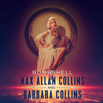 Bombshell by Max Allan Collins audiobook