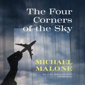 The Four Corners of the Sky by  Michael Malone audiobook