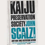 The Kaiju Preservation Society by  John Scalzi audiobook