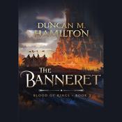 The Banneret by  Duncan M. Hamilton audiobook