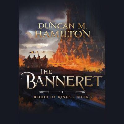 The Banneret by Duncan M. Hamilton audiobook