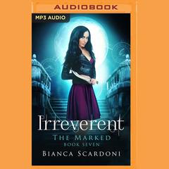 Irreverent by Bianca Scardoni audiobook