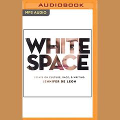 White Space by Jennifer De Leon audiobook