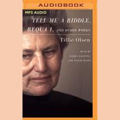 Tell Me a Riddle, Requa I, and Other Works by  Tillie Olsen audiobook