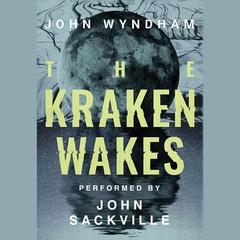 The Kraken Wakes by John Wyndham audiobook