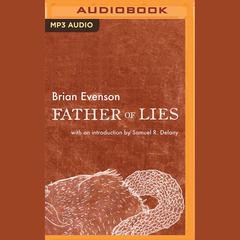 Father of Lies by Brian Evenson audiobook