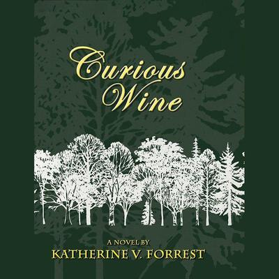 Curious Wine by Katherine V. Forrest audiobook