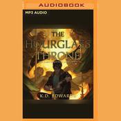 The Hourglass Throne by  K. D. Edwards audiobook