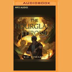 The Hourglass Throne by K. D. Edwards audiobook