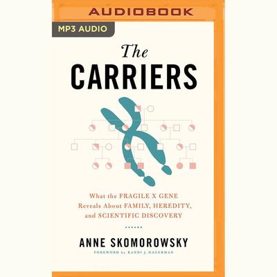 The Carriers by Anne Skomorowsky audiobook