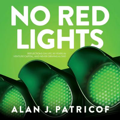 No Red Lights by Alan J. Patricof audiobook