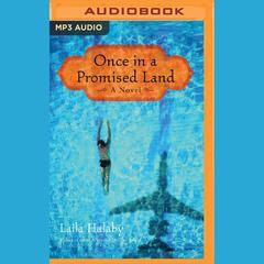 Once in a Promised Land by Laila Halaby audiobook