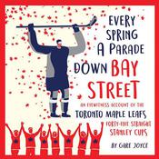 Every Spring a Parade Down Bay Street by  Gare Joyce audiobook