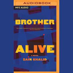 Brother Alive by Zain Khalid audiobook