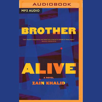 Brother Alive by Zain Khalid audiobook