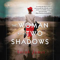 The Woman with Two Shadows by Sarah James audiobook