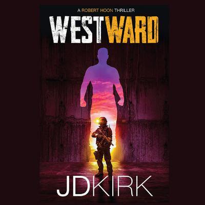 Westward by JD Kirk audiobook