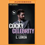 Cocky Celebrity by  L. Loren audiobook