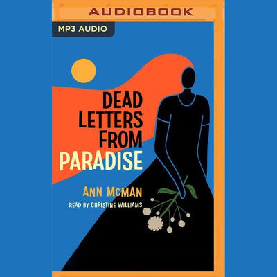 Dead Letters from Paradise by Ann McMan audiobook