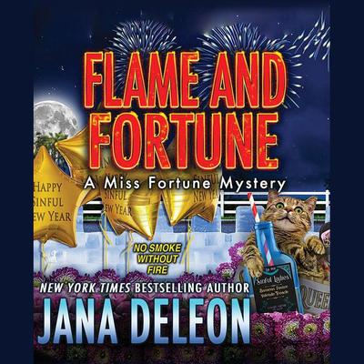 Flame and Fortune by Jana DeLeon audiobook
